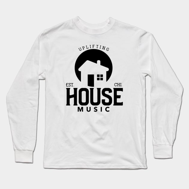 HOUSE MUSIC  - Uplifting (black) Long Sleeve T-Shirt by DISCOTHREADZ 